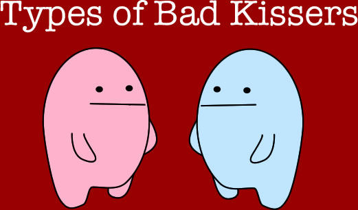 Types of Bad Kissers